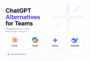 Best ChatGPT alternative for teams dashboard with shared workspace, model selection and usage analytics in Intrascope.